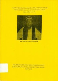 Image of Laporan Biografi Ulama KH Ahmad Subki Masyhadi Pengasuh Ponpes Al- Masyhad Mambul Falah