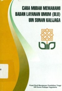 Image of Cara Mudah Memahami Badan Layanan Umum (BLU) UIN Sunan Kalijaga