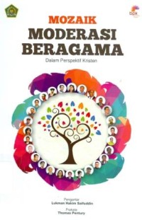 Image of Mozaik Moderasi Beragama Dalam Perspektif Kristen