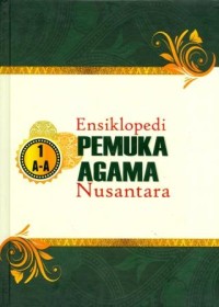 Image of Ensiklopedi Pemuka Agama Nusantara 1