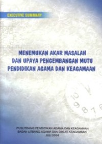 Image of Menemukan akar masalah dan upaya pengembangan mutu pendidkan agama dan keagamaan: executive summary