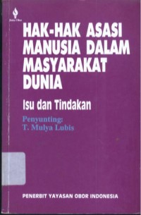 Image of Hak-Hak Asasi Manusia Dalam Masyarakat Dunia : Isu dan Tindakan