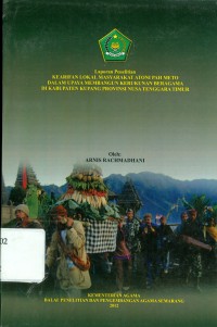 Image of Laporan Penelitian Kearifan Lokal Masyarakat Atoni Pah Meto Dalam Upaya Membangun Kerukunan Beragama Di Kabupaten Kupang Provinsi Nusa Tenggara Timur