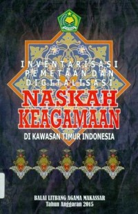 Image of Inventarisasi pemetaan dan Digitalisasi naskah keagamaan dimkawasan timur Indonesia