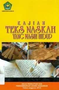 Image of Kajian teks naskah yang masih hidup
