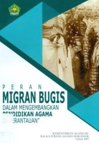 Image of Peran Migran Bugis dalam Mengembangkan Pendidikan Agama  di Perantauan