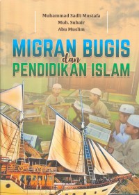 Image of Migran Bugis dan Pendidikan Islam