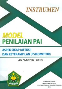 Image of Instrumen Model Penilaian PAI Aspek Sikap [Afeksi] dan Keterampilan [Psikomotor]