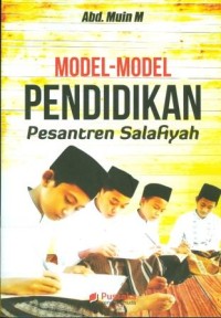 Image of Model-Model Pendidikan Pesantren Salafiyah