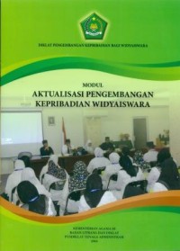Image of Modul Aktualisasi Pengembangan Kepribadian Widyaiswara: Diklat Pengembangan Kepribadian Midyaiswara