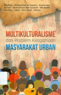 Image of MUltikulturalisme dan Problem Keagamaan Masyarakat Turban