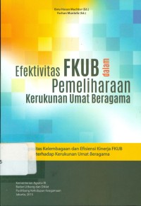 Image of Efektivitas FKUB Dalam Pemeliharaan Kerukunan Umat Beragama