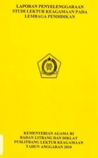 Image of Laporan Penyelenggaraan Studi Lektur Keagamaan Pada Lembaga Pendidikan