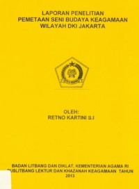 Image of Laporan Penelitian Pemetaan Seni Budaya Keagamaan Wilayah Dki Jakarta