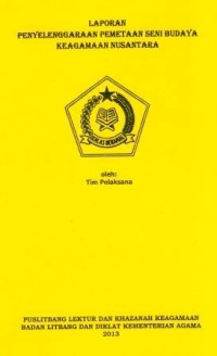 Image of Laporan Penyelenggaraan Pemetaan Seni Budaya Keagamaan Nusantara