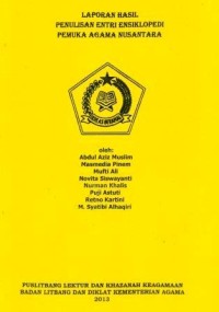 Image of Laporan Hasil Penulisan Entri Ensiklopedia Pemuka Agama Nusantara