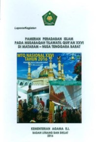 Image of Laporann kegiatan pameran peradaban islam pada musabaqah tilawatil Qur an xxvxl dimataram-nusa tenggara barat