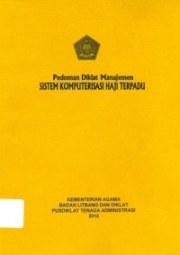 Image of Pedoman Diklat Manajemen Sistem Komputerisasi Haji Terpadu