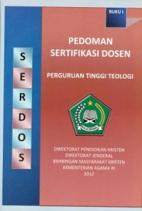 Image of Pedoman Sertifikasi Dosen: Perguruan Tinggi Teologi (Buku 1)