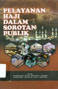 Image of Pelayanan Haji Dalam Sorotan Publik