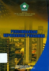 Image of Diklat Teknis Tingkat Dasar Pengawas Madrasah :Pengembangan Kepribadian Pengawas