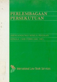 Image of Perlembagaan Persekutuan : Mengandungi Semua Pindaan Hingga 15HB Februari 1985