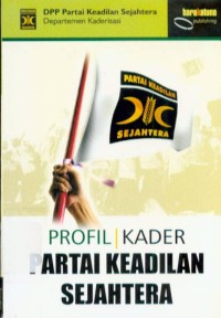 Image of Profil Kader Partai Keadilan Sejahtera