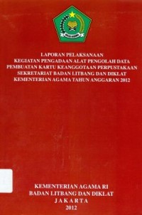 Image of Laporan pelaksanaan kegiatan pengadaan perangkat ruang rapat perpustakaan sekretariat badan litbang dan diklat kementerian agama Tahun anggaran 2012