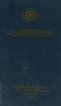 Image of Laporan pelaksanaan kegiatan orientasi pengelolaan perpustakaan ( Orientasi pelestarian bahan pustaka ) kementerian agama Tahun anggaran 2014