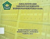 Image of Jadual Retensi Arsip Fasilitatif Dan Substantif di Lingkungan Kementerian Agama