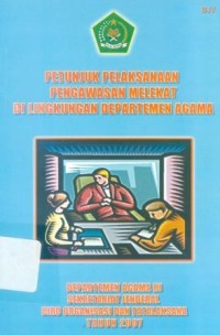 Image of Petunjuk Pelaksanaan Pengawasan Melekat di Lingkungan Departemen Agama