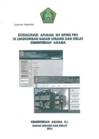 Image of Laporan kegiatan sosialisasi aplikasi my sipisis pro di lingkungan badan litbangdan diklat kementrian agama
