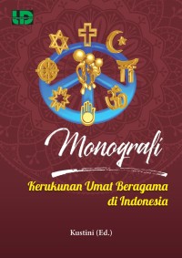 Image of Monografi Kerukunan Umat Beragama di Indonesia