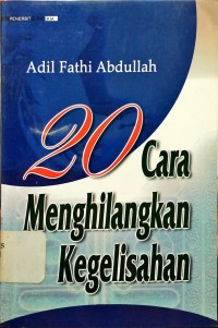 Image of 20 Cara Menghilangkan Keglisahan