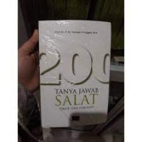 Image of 200 Tanya Jawab Shalat: Dalil dan Hikmah