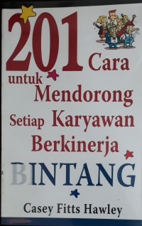Image of 201 Cara untuk Mendorong Setiap Karyawan Berkinerja Bintang