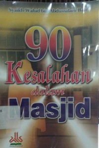 Image of 90 Kesalahan dalam Masjid