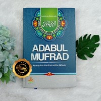 Image of Adabul Mufrad: Kumpulan Hadits-Hadits Akhlak
