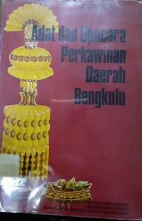 Image of Adat dan Upacara Perkawinan Daerah Bengkulu