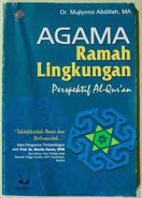 Image of Agama Ramah Lingkungan: Perspektif Al-Qur'an