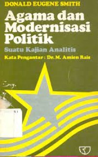 Image of Agama dan Modernisasi Politik: Suatu Kajian Analitis