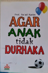 Image of Agar Anak Tidak Durhaka
