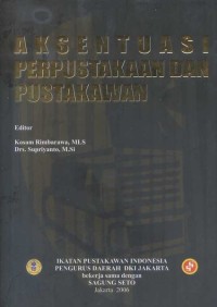 Image of Aksentuasi Perpustakaan dan Pustakawan