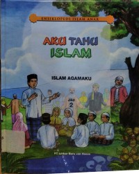 Image of Aku Tahu Islam Jilid 2 : Islam Agamaku