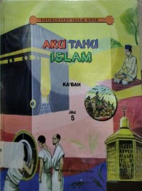 Image of Aku Tahu Islam Jilid 5 : Ka'bah
