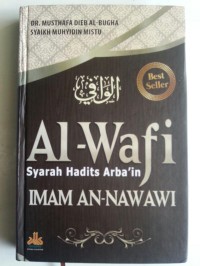 Image of Al-Wafi: Syarah Hadits Arba'in Imam An-Nawawi