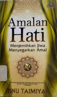 Image of Amalan Hati Menjernihkan Jiwa Menyegarkan Amal