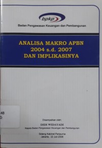 Image of Analisa Makro APBN 2004 s.d. 2007 dan Implikasinya