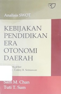 Image of Analisis SWOT: Kebijakan Pendidikan Era Otonomi Daerah