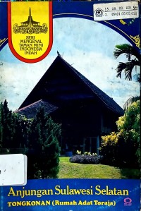 Image of Anjungan Sulawesi Selatan : TONGKONAN (Rumah Adat Toraja)